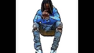 King Von - Do You Mind? [Unreleased]