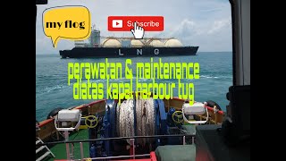 Perawatan Dan Maintenance Dia Atas Kapal