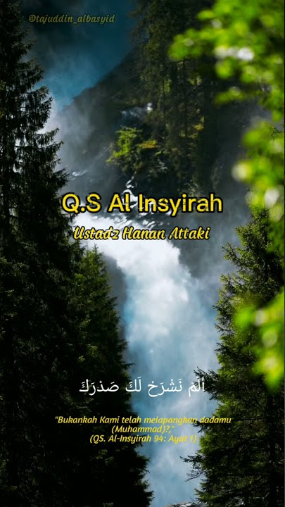 Surah Al Insyirah | Murotal Quran Merdu Ustadz Hanan Attaki | #shorts