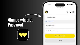 How to Change Whatnot Account Password?