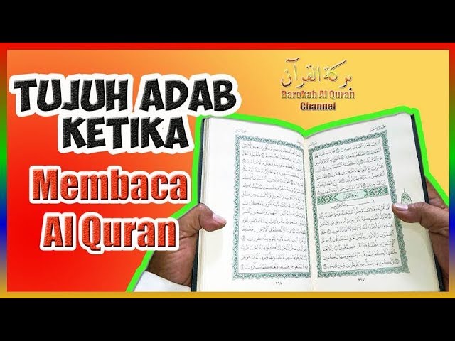 Tujuh Adab Membaca Al Quran Sesuai Sunnah class=