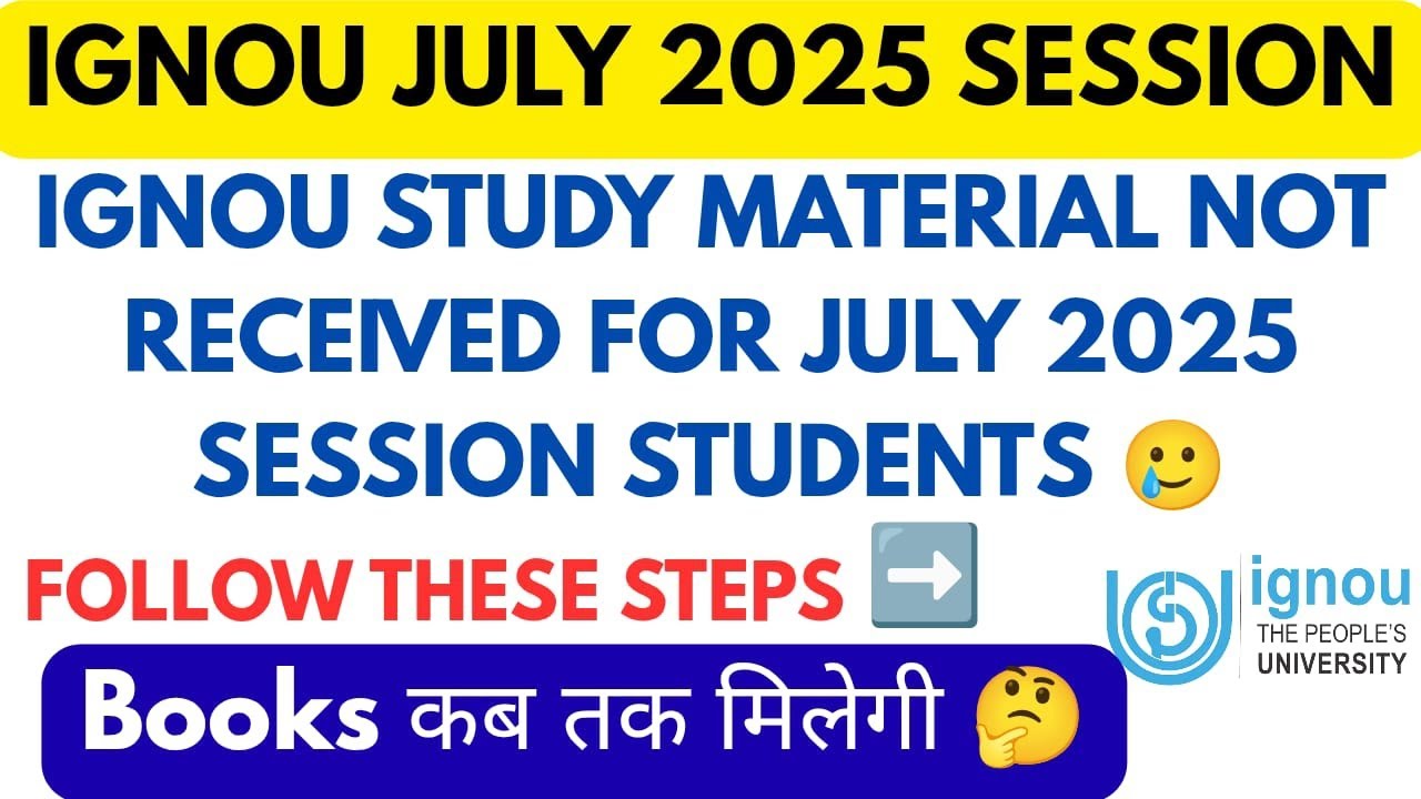 Ignou Study Material Not Received for July 2025 Admission Session ...