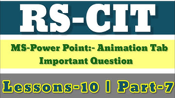RS-CIT | Lesson-10 | Part-7 | Microsoft Power Point |  Slide Animation Tab |  Important Question 👌👌👌