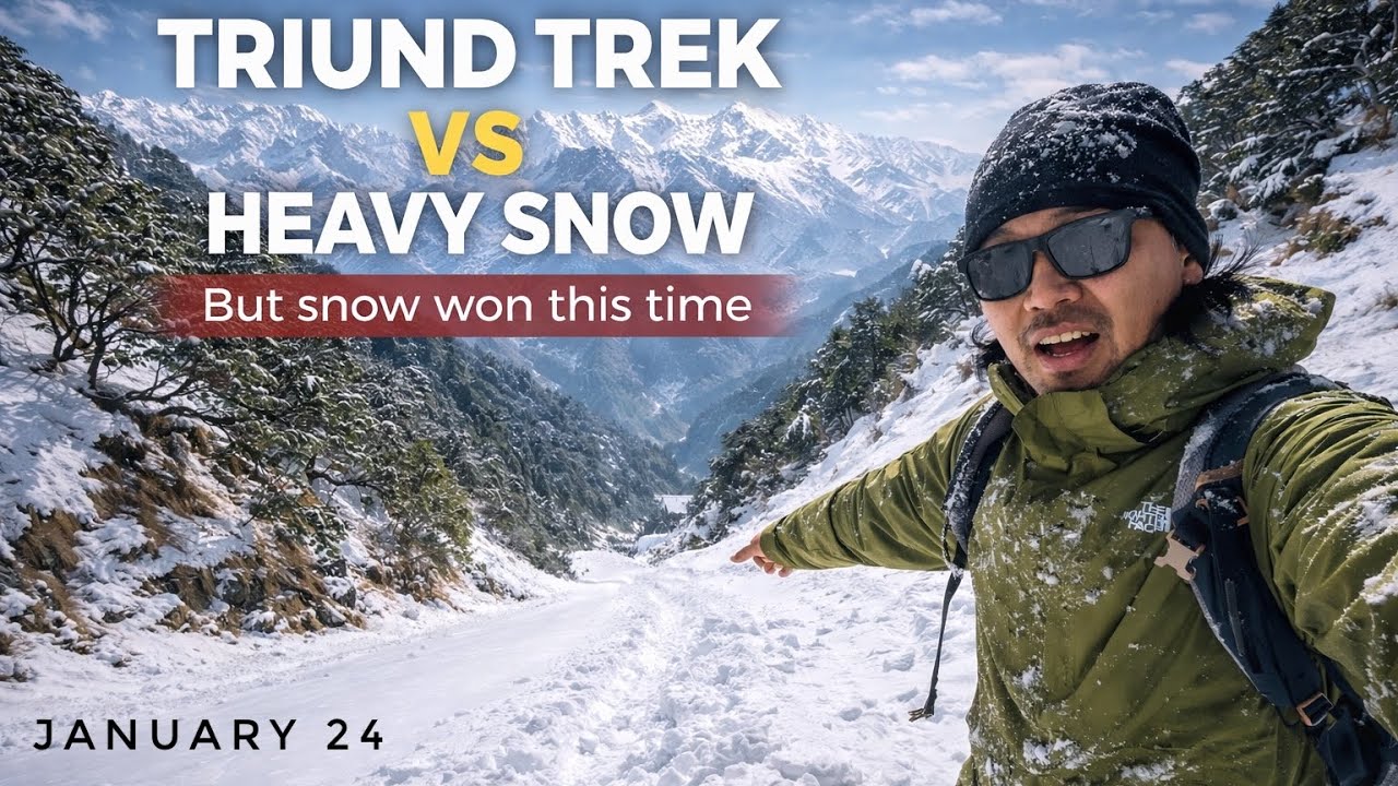 TRIUND TREK BLOCKED BY SNOW || WHEN SNOW STOPS YOUR TREK 