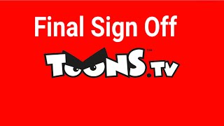 Toons TV Final Sign Off (August 1st 2017 )