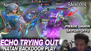 KARLTZY AND ECHO TRYING OUT NATAN BACKDOOR IF THEY CAN STILL DO IT ON PLAYOFFS. . .🤯