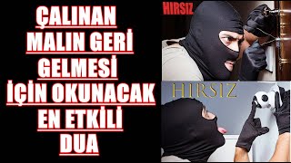 Çalinan Malin Geri̇ Gelmesi̇ İçi̇n Okunacak En Etki̇li̇ Dua