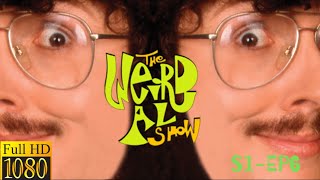 The Weird Al Show: S1-EP6- One For The Record Books (HD)
