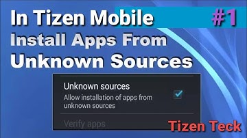 Install apps from unknown sources in Tizen Samsung Z1 , Z2 , Z3 || Tizen Tech