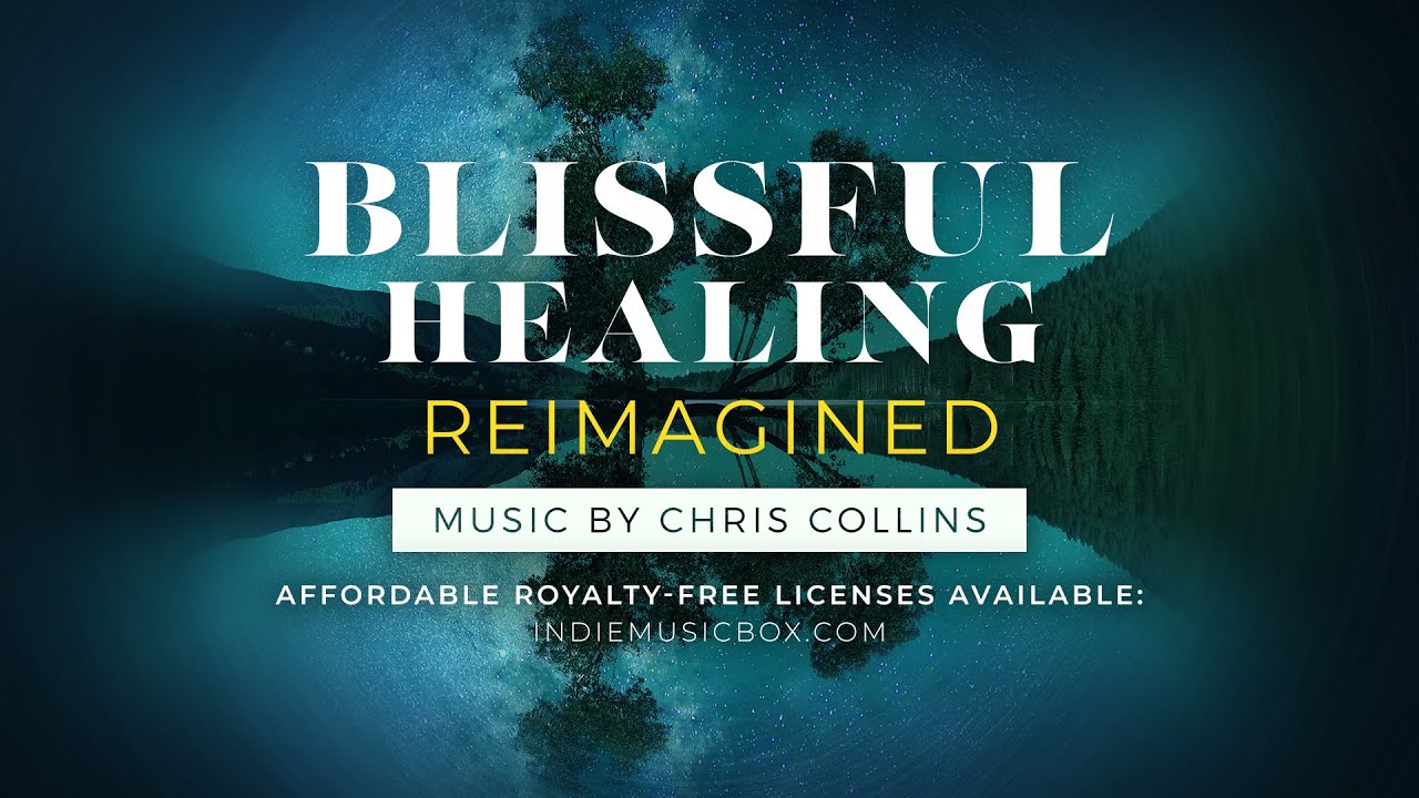 Blissful Healing — Reimagined | Relaxing Binaural Music by Chris Collins
