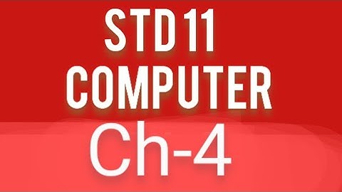 STD 11 computer ch-4 MCQ answer