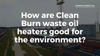 Clean Burn Waste Oil Heaters A Comprehensive Guide