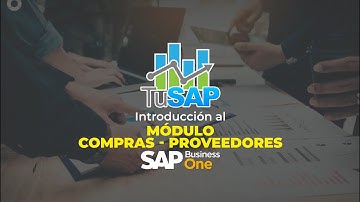 Introducción al Módulo de Compras Proveedores - SAP Business one