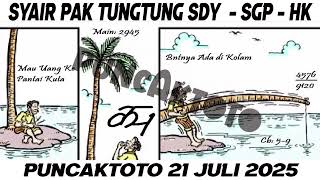 Syair hk Pak Tuntung Hongkong Hari Ini 21 Juli 2025
