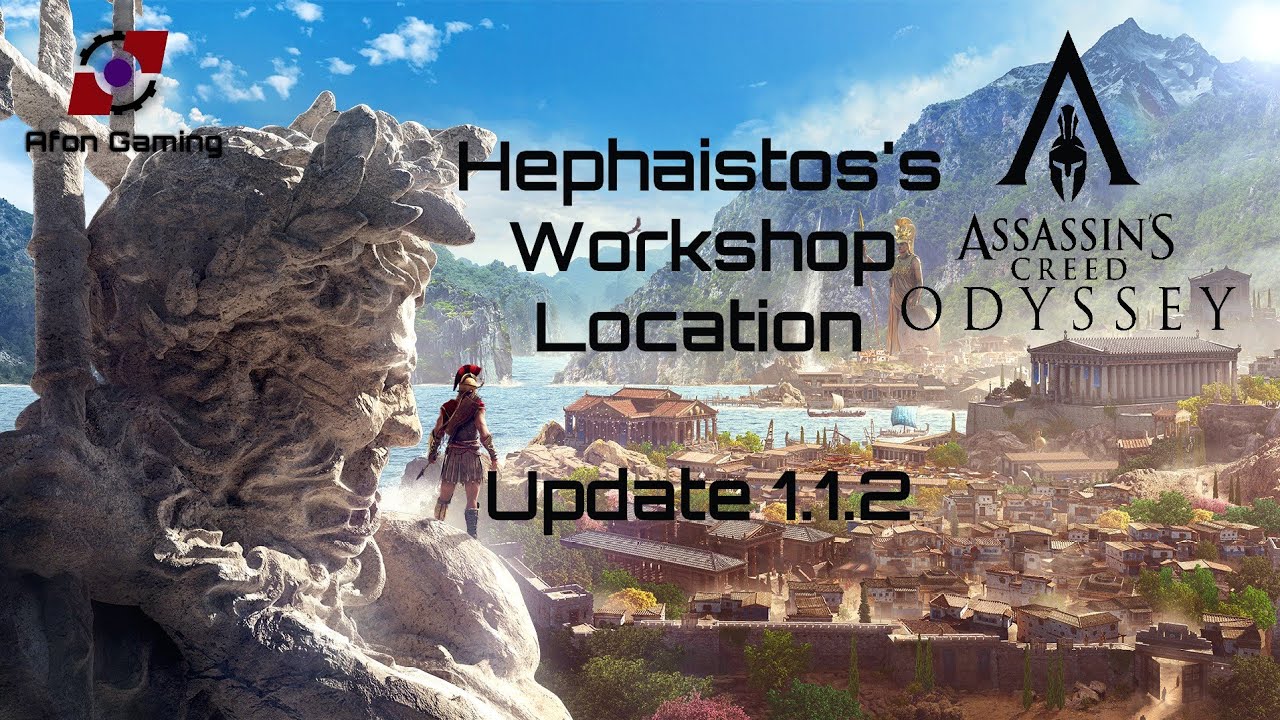 ASSASSIN'S CREED | Hephaistos's Workshop Location Update 1.1.2 YouTube