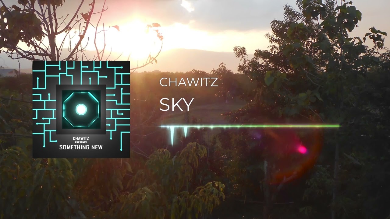 Watch CHAWITZ - SKY on YouTube Watch CHAWITZ - SKY on YouTube