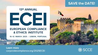 Join SCCE for the 13th Annual European Compliance & Ethics Institute!