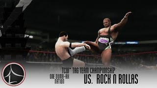 TCW* 53: Lolla Pagoda Part One: TAG TEAM CHAMPIONSHIP