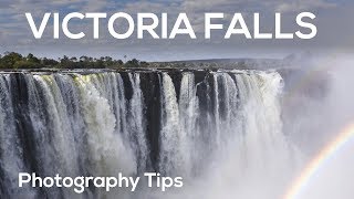 Victoria Falls Photography Tips | Zimbabwe & Zambia