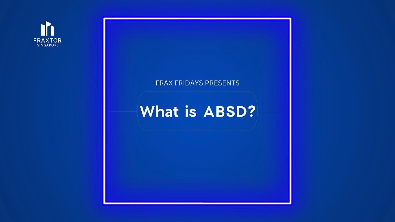 What is Additional Buyer Stamp Duty (ABSD)?