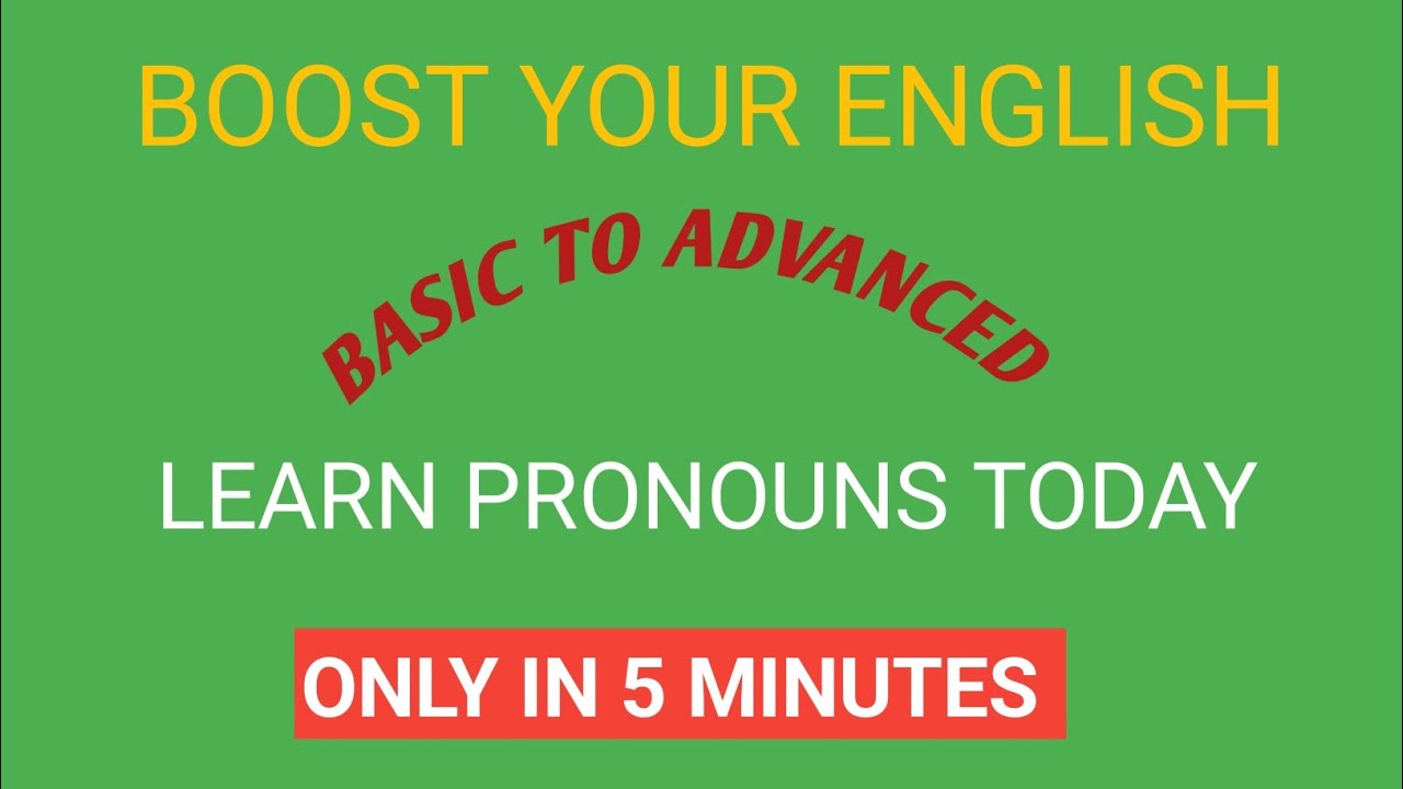 LEARN PRONOUNS | BASIC TO ADVANCED ENGLISH GRAMMAR - YouTube