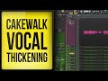 Vocal Thickening Trick in Cakewalk by Bandlab