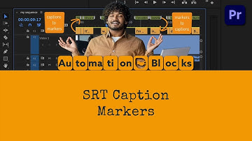 Import/Export Markers to SRT Captions with Automation Blocks | Premiere Pro Tutorial