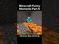 Minecraft Funny Moments Part-5 #indiangamer #hindigameplay #minecraftfunny #funny