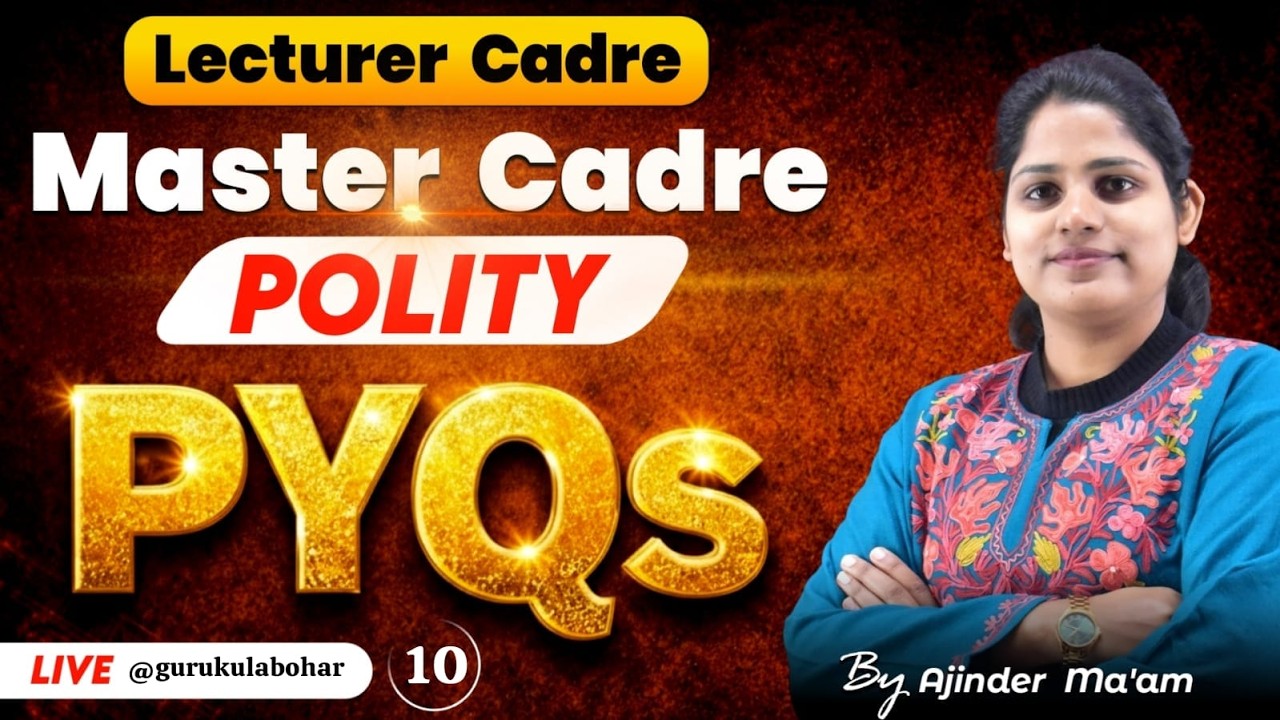 Master Cadre + Lecturer Cadre Polity | Most Important PYQs | Class 09