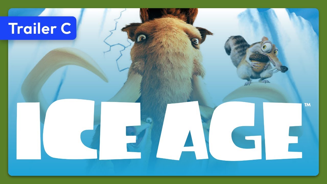 Ice Age (2002) Trailer C