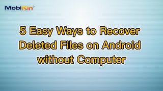 5 Easy Ways to Recover Deleted Files on Android without Computer screenshot 4