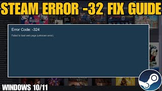 Steam Error Code -324 : Causes and Step by Step Fixes For Windows