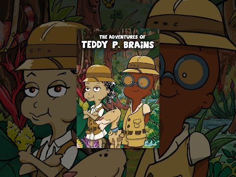 The Adventures of Teddy P. Brains: Journey Into the Rainforest