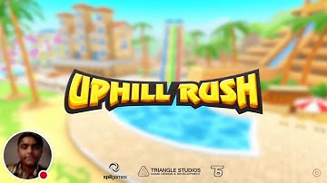 My Uphill Rush Stream