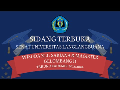 WISUDA UNIVERSITAS LANGLANGBUANA GELOMBANG II 2021/2022