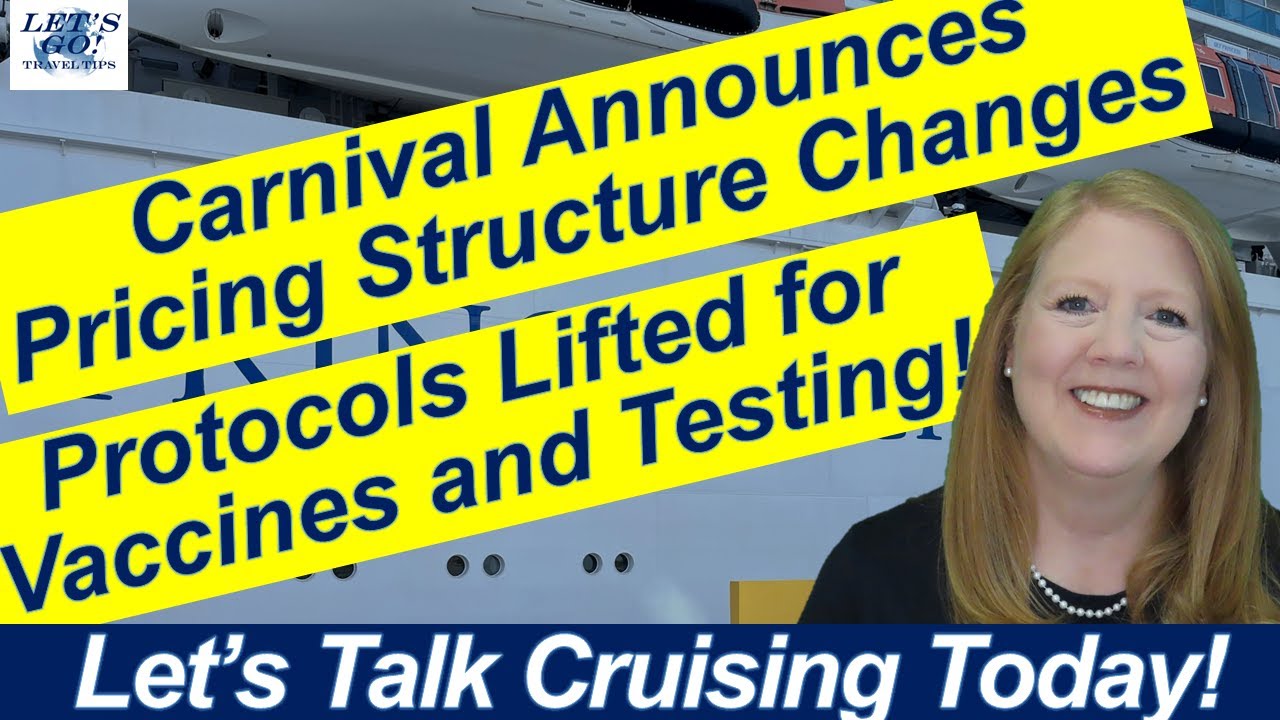 CRUISE NEWS! CARNIVAL ANNOUNCES CHANGES TO DINING PRICING STRUCTURE PROTOCOLS LIFTED FOR VACCINES