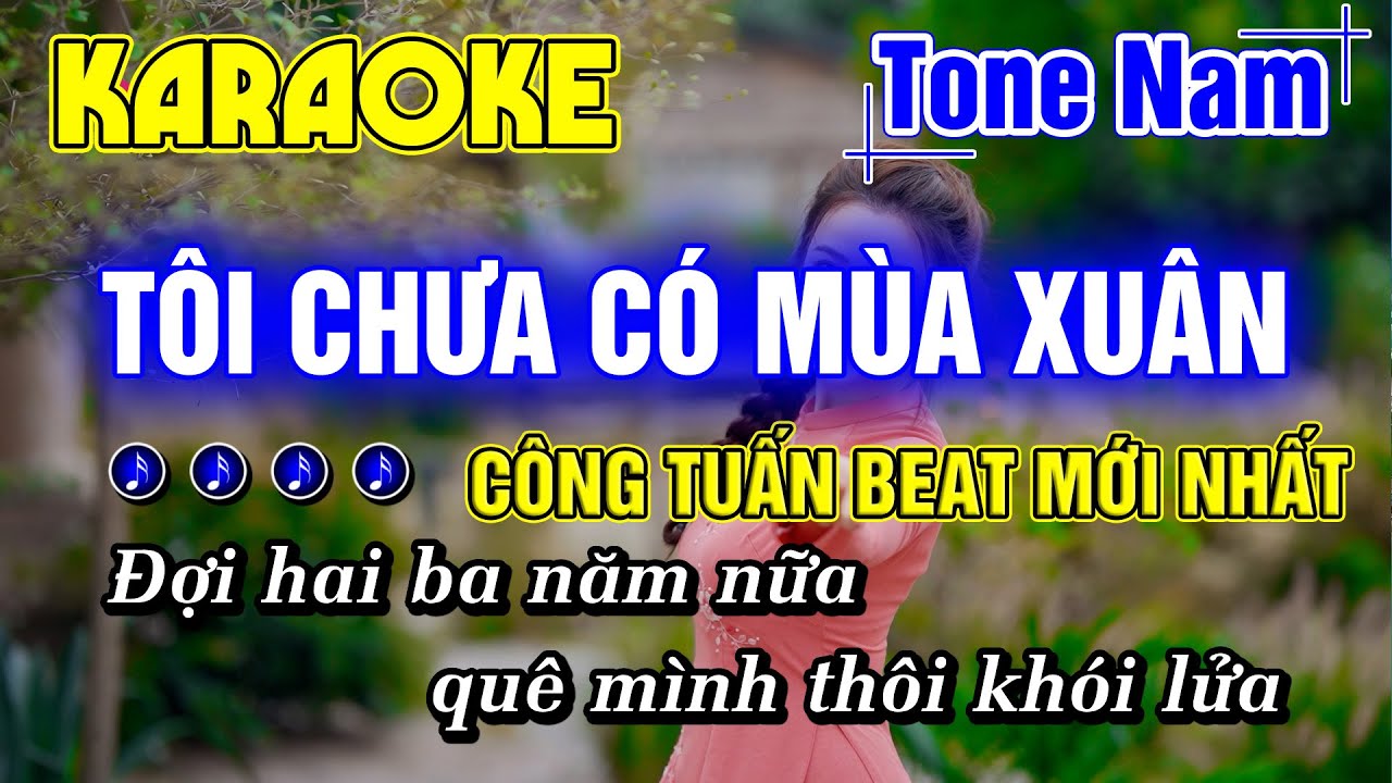 Tôi Chưa Có Mùa Xuân Karaoke Tone Nam Nhạc Sống Rumba Hay Dễ Hát CÔNG TUẤN MỚI NHẤT NHẠC XUÂN 2025