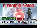 ✅ BENEFICIOS del Ejercicio físico sobre las Enfermedades Cardiovasculares 🩺 (Dr. Hernán Silván)