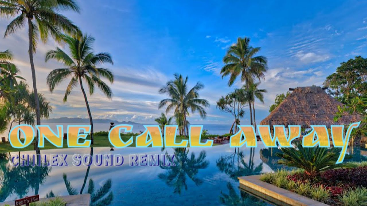 ONE CALL AWAY[BINA BUTTA X CHIILEX SOUND REMIX] - YouTube