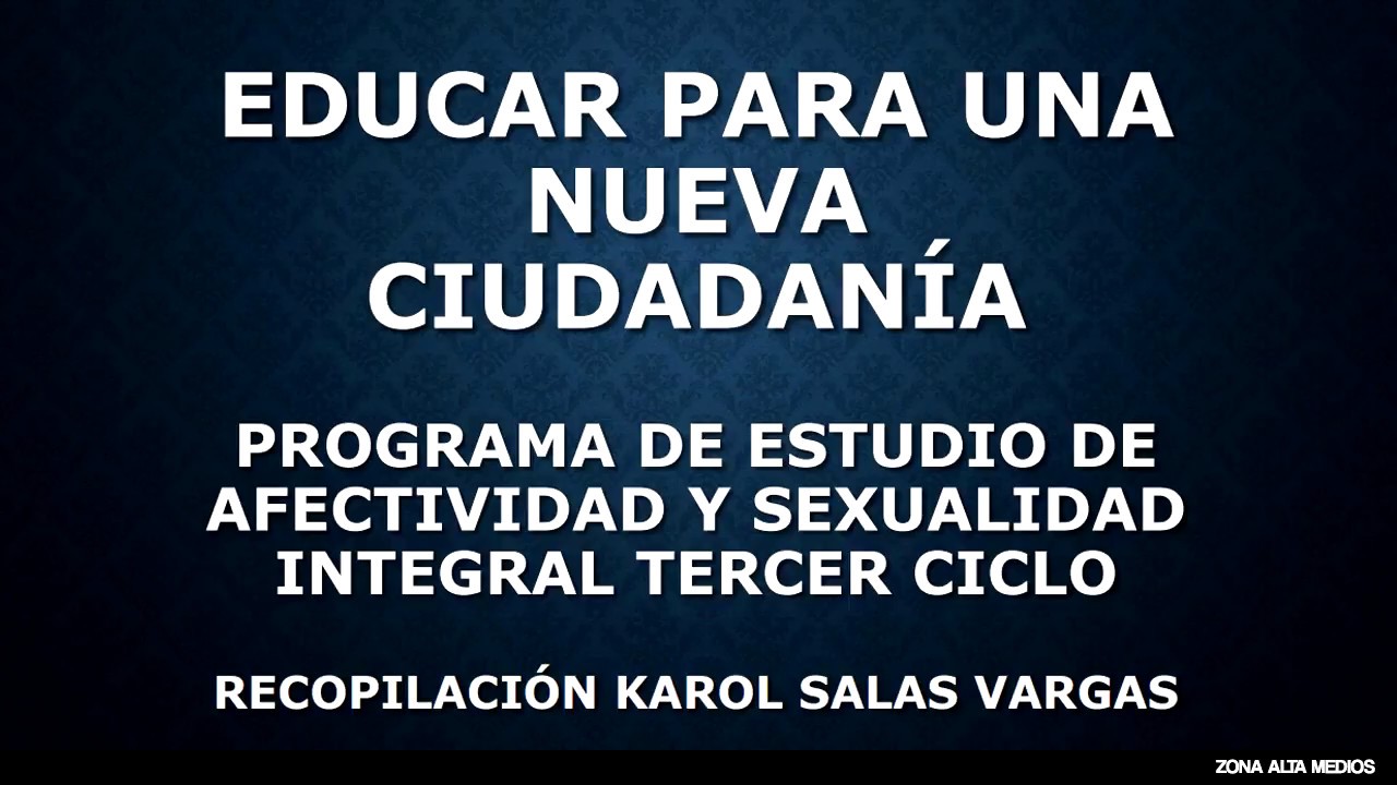 PROGRAMA DE ESTUDIO DE AFECTIVIDAD Y SEXUALIDAD INTEGRAL MEP costa rica real estate