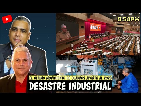 El Último Movimiento de Cuadros apunta al 2028. Desastre Industrial 