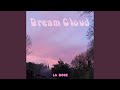 Dream cloud