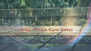 Laufey - Fragile (Lyric Video) (raining sounds)