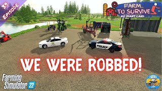 WE WERE ROBBED! - No Mans Land - Episode 39 - Farming Simulator 22