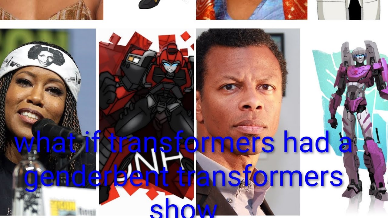 Gender Reverseal Transformers If transformers had a gender bent show - YouTube
