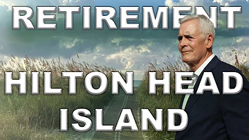 Expert Tips for Retiring on Hilton Head Island