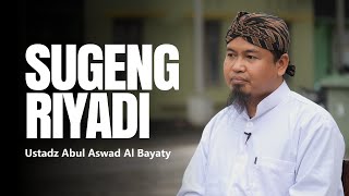 Sugeng Riyadi - Ustadz Abul Aswad Al Bayaty