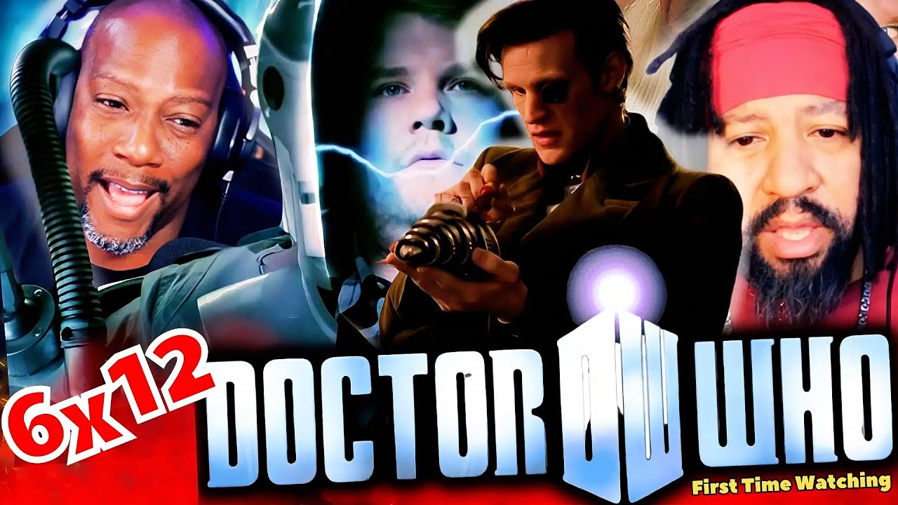 Doctor Who Season 6 Episode 12 Reaction | Closing Time