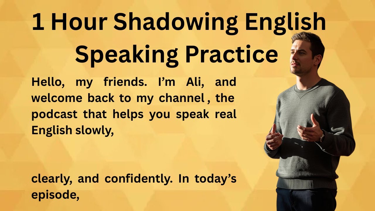 1 Hour Shadowing English Speaking Practice | Learn English with Podcast | Daily Conversation Fluency