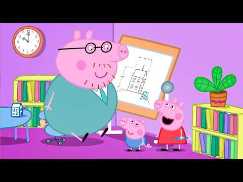 Peppa's New House Designed by Daddy 🐷 Brand New Peppa Pig Tales | Full Episodes | Best of Daddy Pig